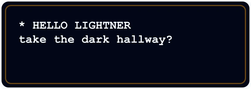 Original TextKits Deltarune-inspired dialogue box saying hello lightner take the dark hallway