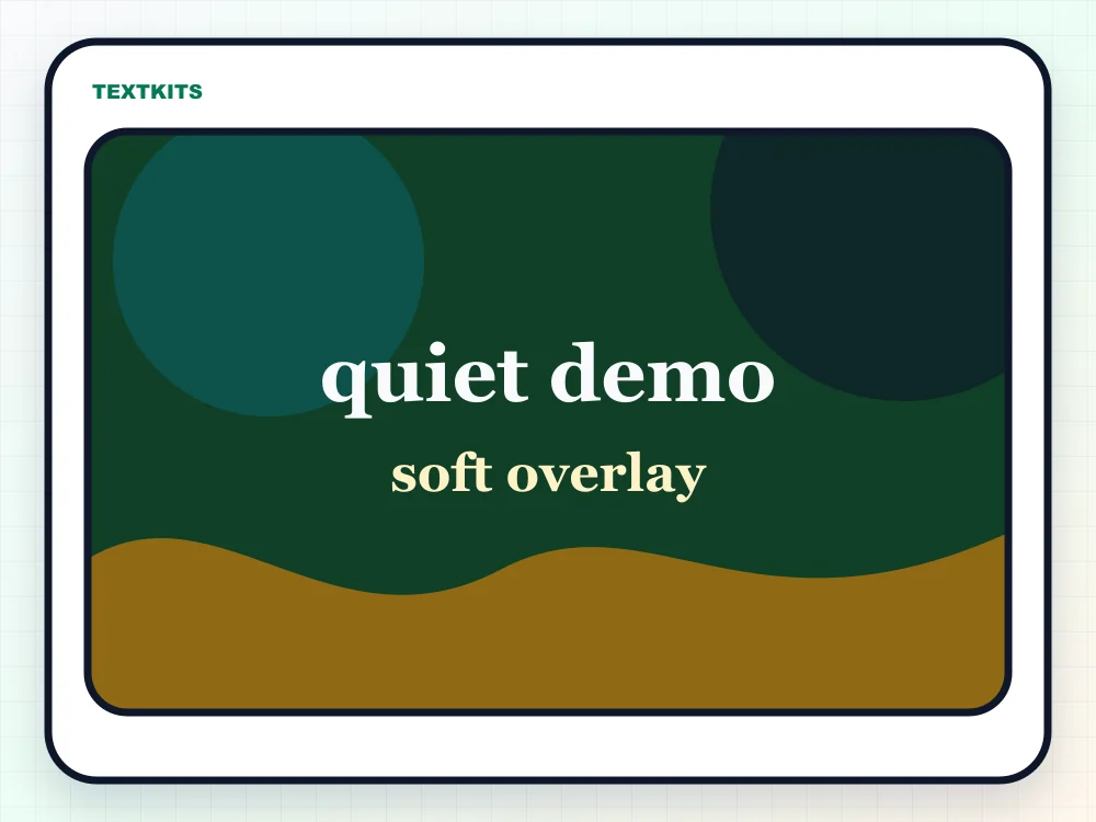 Quiet demo text over a darkened local image-style background